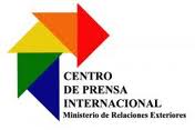 INFORMACIÓN Centro de Prensa Internacional Ministerio de Relaciones Exteriores 