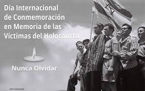 DIA DE CONMEMORACION DEL HOLOCAUSTO