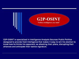 G2P-OSINT es una Firma especializada en Análisis de Inteligencia Política de Fuentes Publicas diseñada para proporcionarle inteligencia de campo que le facilita ganar su Elección al poder conocer cómo piensa su oponente, como atacar sus planes, perturbar sus alianzas y adelantarse a sus tácticas.